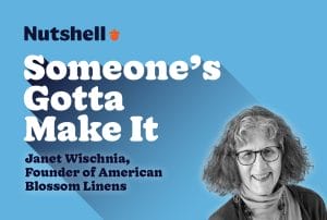 someone's gotta make it with Janet Wischnia